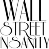 Wall Street Insanity